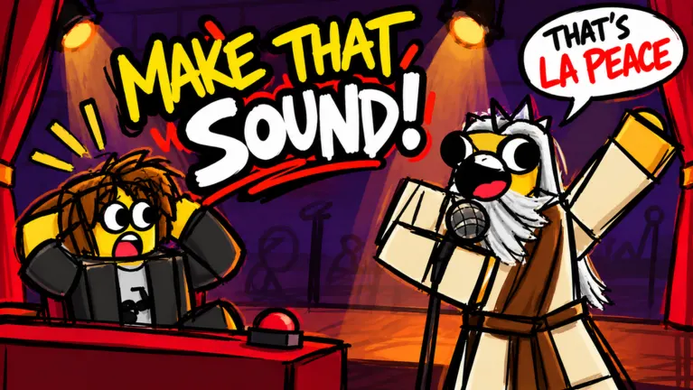 [ UPD 4] Make That Sound! on Roblox