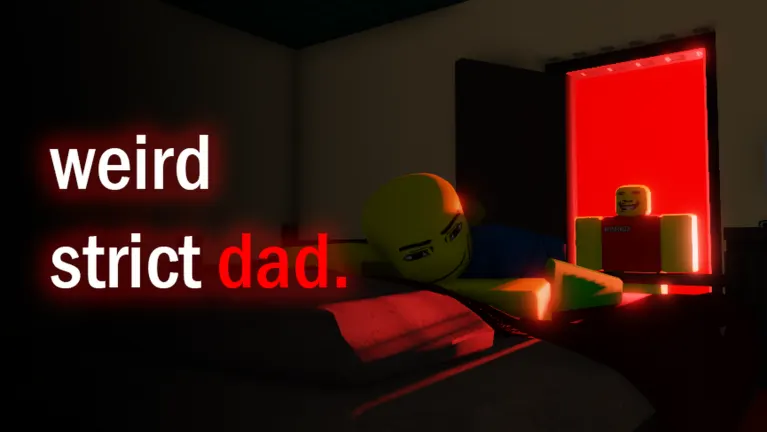 weird strict dad on Roblox