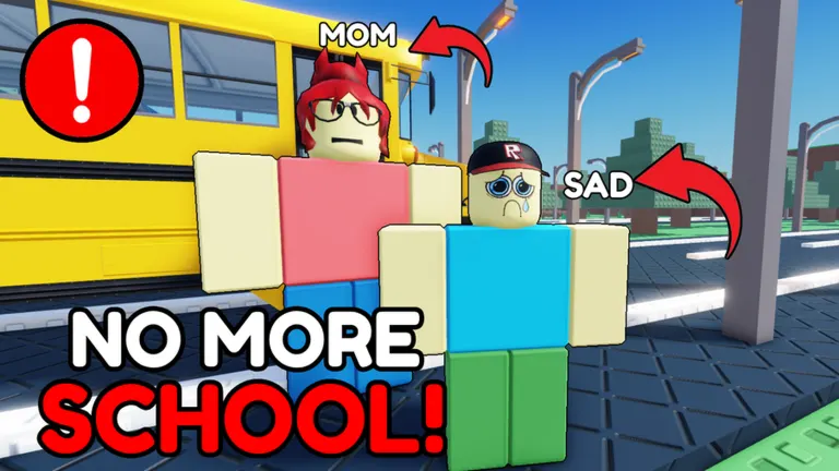 NO MORE SCHOOL on Roblox